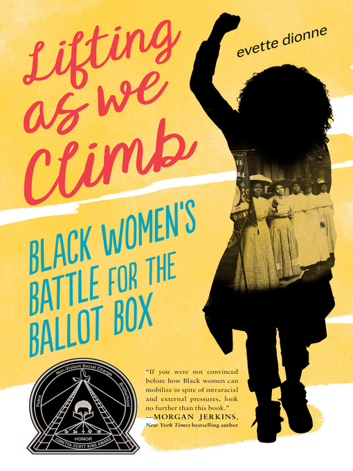 Lifting as We Climb Black Women's Battle for the Ballot Box